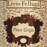Livio Felluga Pinot Grigio 2014
