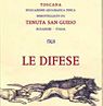 Tenuta San Guido Le Difese 2007