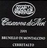 Casanova di Neri Brunello di Montalcino Cerretalto 1999