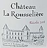 Chateau La Rousseliere 2008