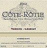 Tardieu-Laurent Cote Rotie 2007
