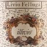 Livio Felluga Illivio 2014