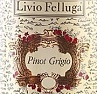 Livio Felluga Pinot Grigio 2015