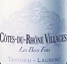 Tardieu-Laurent Cote du Rhone Rouge Villages Becs Fins 2015 Set 6 Bottles